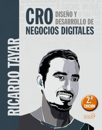 CRO: DISEÑO Y DESARROLLO DE NEGOCIOS DIGITALES, Ricardo Tayar López - ANAYA MULTIMEDIA