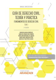 ARANZADI, (22).I.GUIA DERECHO CIVIL.TEORIA Y PRACTICA - Remedios Aranda Rodriguez