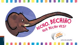 TAMBRE-EDELVIVES Becho, bechiño. Que becho ves?