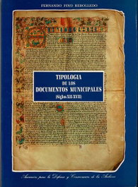 Tipología de los documentos municipales (siglos XII-XVII), Francisco Pino Rebolledo - UNIV.VALLADOLID