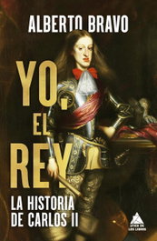 Yo, el rey, Alberto Bravo - ATICO DE LIBROS