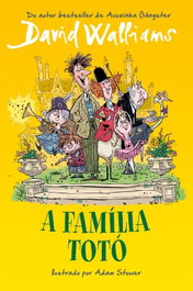 A Família Totó, David Walliams - PORTO EDITORA