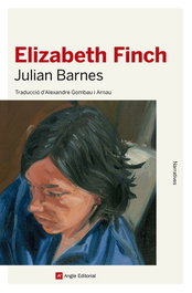 Elizabeth Finch, Julian Barnes - ANGLE