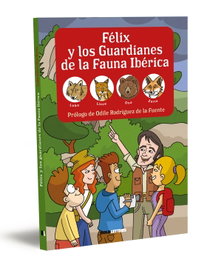 BOLDLETTERS, Félix y los guardianes de la fauna ibérica. Lobo, lince, oso y zorro