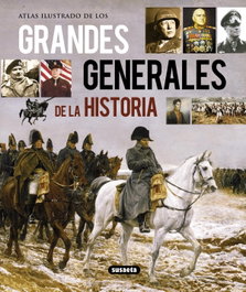 Grandes Generales de la Historia, AA.VV. - SUSAETA EDICIONES
