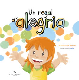 Un regal d'alegria, Montserrat Balada - EL CEP I LA NANSA