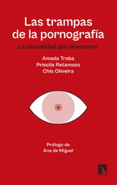 Las trampas de la pornografía, Oliveira Malvar, Chis; Retamozo Ramos, Priscila; Trabá Díaz, Amada - Catarata