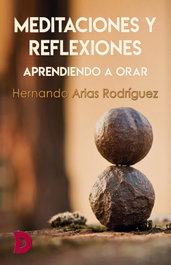 Meditaciones y reflexiones, Hernando Arias Rodríguez - DIFUNDIA