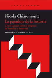 La paradoja de la historia, Nicola Chiaromonte - ACANTILADO EDITORIAL