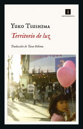 Territorio de luz, Yuko Tsushima - IMPEDIMENTA