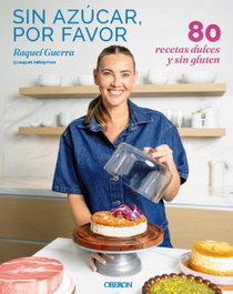 Sin azúcar, por favor, Raquel Keto - OBERON