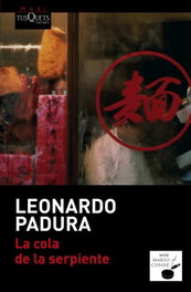 TUSQUETS, La cola de la serpiente, Leonardo Padura - TUSQUETS