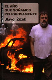 AÑO QUE SOÑAMOS PELIGROSAMENTE, Slavoj Žižek - AKAL