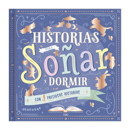 SALDAÑA Historias Para Soñar y Dormir (Álbumes Ilustrados)