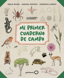 GEOPLANETA, Mi primer cuaderno de campo, Miquel Baidal - GEOPLANETA