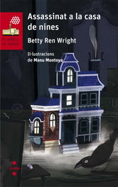 CRUILLA, ASSASSINAT A LA CASA DE NINES, Betty Ren Wright - CRUILLA
