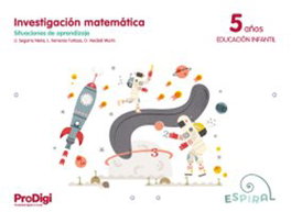 TEIDE, INVESTIGACION MATEMATICA 5 AÑOS (PRODIGI) ESPIRAL