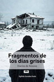 Fragmentos de los días grises, AA.VV. - SCRIBO EDITORIAL