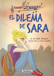 El dilema de Sara, Victoria A. Vázquez - SUSAETA EDICIONES