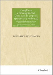 ARANZADI, Compliance y ciberseguridad: Guía para la empresa (prevención y resiliencia)