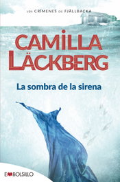 MAEVA EDICIONES, La sombra de la sirena, Camilla Lackberg - MAEVA EDICIONES