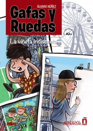 ANAYA, Gafas y ruedas. La viñeta indiscreta - ÁLVARO NÚÑEZ SAGREDO