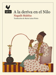 A la deriva en el Nilo, Naguib Mahfuz - GALLO NERO