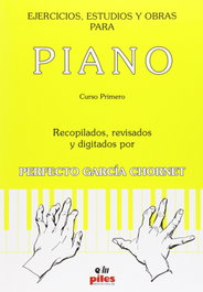 Ejercicios estudios obras piano 1, VV.AA. - PILES EDITORIAL