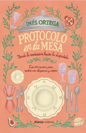 Protocolo en la mesa, Inés Ortega Klein - ALIANZA