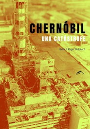 Chernobil, una catastrofe, Roger Belbeoch, Bella Belbeoch - EL SALMON