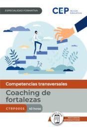 CEP EDITORIAL, Manual Coaching de Fortalezas CTRP0005 Especialidades Forma - CEP EDITORIAL