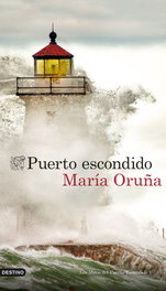 Puerto Escondido, María Oruña Reinoso - DESTINO