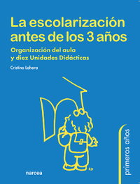 NARCEA, La escolarización antes de los 3 años - NARCEA