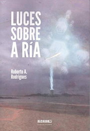 Luces sobre a Ría, Roberto Robert - Alcaian