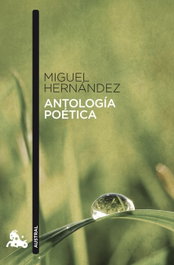 Antología poética, Miguel Hernández - ESPASA CALPE