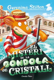 ESTRELLA POLAR El misteri de la góndola de cristall, Geronimo Stilton