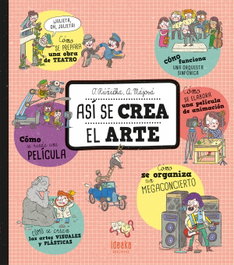 EDELVIVES Así se crea el arte - Mentes Curiosas