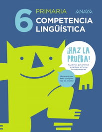 Anaya, Cuaderno Competencia Lingüística 6 - Anaya