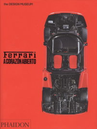 PHAIDON, Ferrari: A corazón abierto - Colecciones de Arte