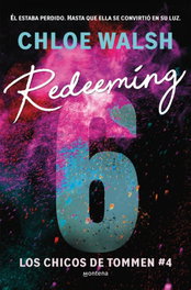 Redeeming 6, Chloe Walsh - Montena