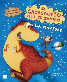 PRINCIPAL DE LOS LIBROS, EL CACASAURIO QUE SE ZAMPÓ LA NAVIDAD
