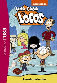 HACHETTE HEROES La Biblioteca rosa. Una casa de locos, 9. Lincoln detective
