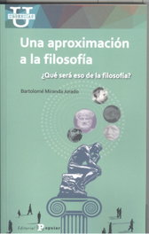 Una aproximación a la filosofía, Bartolomé Miranda Jurado - POPULAR