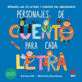 SM, Personajes de cuento para cada letra - Carmen Gil Martínez
