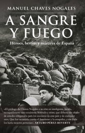 A sangre y fuego, Manuel Chaves Nogales - PLATAFORMA EDITORIAL