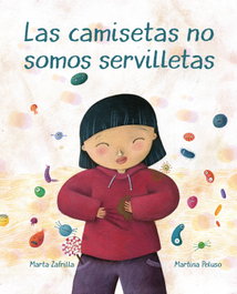 Las camisetas no somos servilletas, Marta Zafrilla Díaz - CUENTO DE LUZ