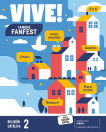 Proxecto: FanFest. Relixión católica 2, Carmen Pellicer Iborra - TAMBRE-EDELVIVES