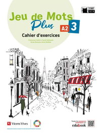 JEU DE MOTS PLUS 3 CAHIER D'EXERCICES, F. Cantini - VICENS VIVES