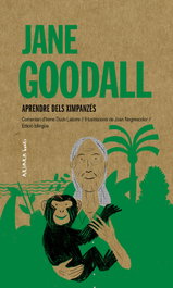 AKIARA, Jane Goodall: Aprendre dels ximpanzés - AKIARA