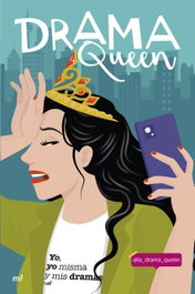 MARTINEZ ROCA, Drama Queen, La Drama Queen @la_drama_queen - DRAMA QUEEN: YO, YO MISMA Y MIS DRAMAS